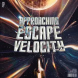A 80s-inspired, retro space poster reading 'APPROACHING ESCAPE VELOCITY'.